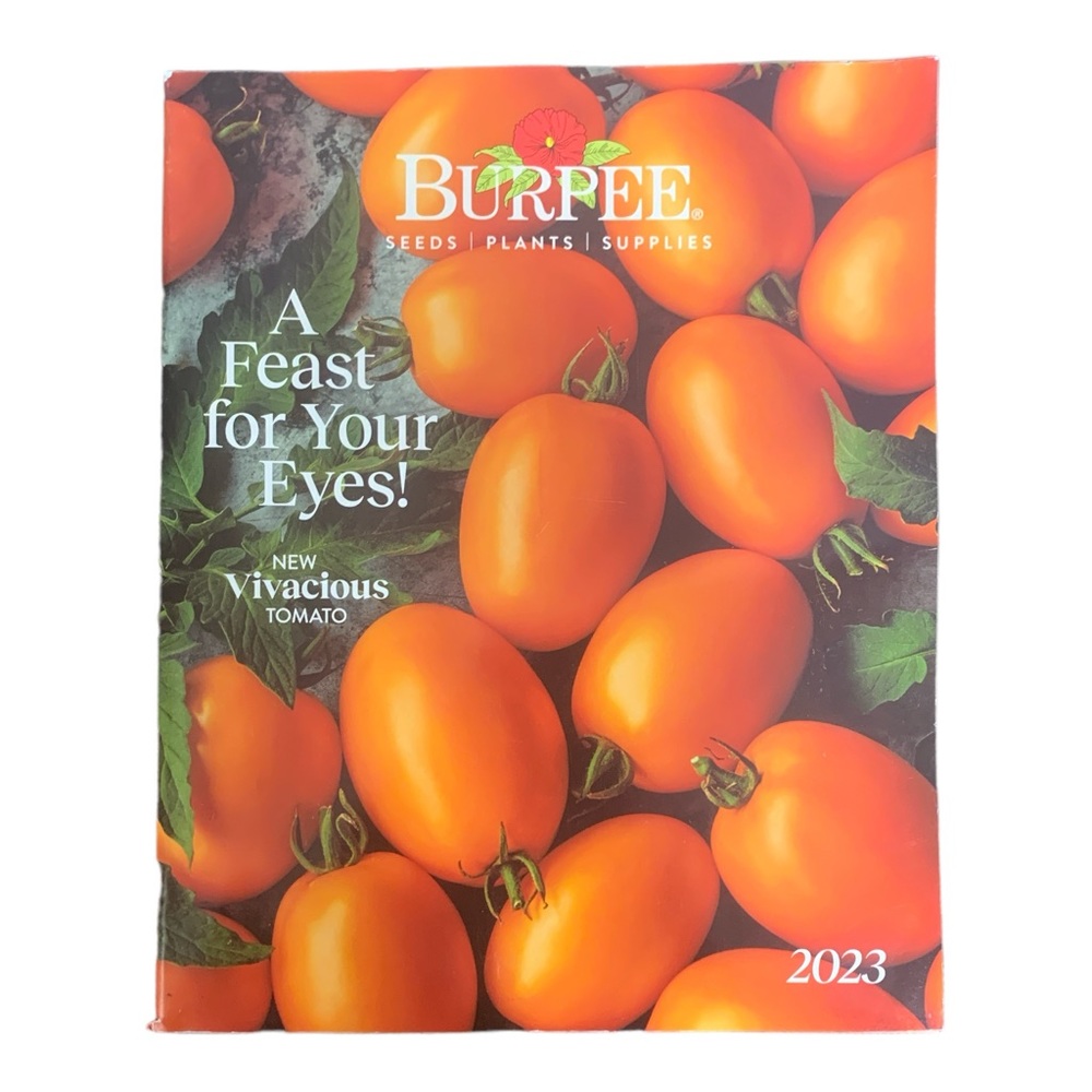 2023 BURPEE Seeds Plants Supplies Catalog